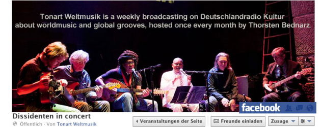 Tonart Weltmusik 27.05.2013 – feat. DISSIDENTEN Unplugged – Moderation: Thorsten Bednarz