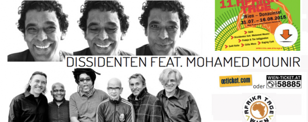 Dissidenten & Mohamed Mounir – Live 01.08.2015 @ Afrika Tage Wien