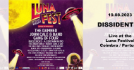 DISSIDENTEN live @ Luna Fest Coimbra – Portugal