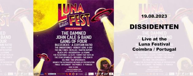 DISSIDENTEN live @ Luna Fest Coimbra – Portugal